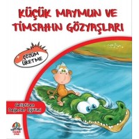 Küçük Maymun ve Timsahın Gözyaşları Çözüm Üretme