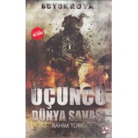 Büyük Rüya Üçüncü Dünya Savaşı