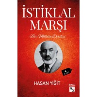 Bir Milletin Dirilişi İstiklal Marşı