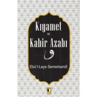 Kıyamet ve Kabir Azabı