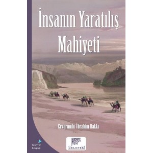 Mahiyet Serisi İnsanın Yaratılış Mahiyeti