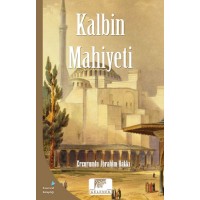 Mahiyet Serisi Kalbin Mahiyeti