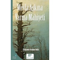 Mahiyet Serisi Mevla Aşkına Varma Mahiyeti