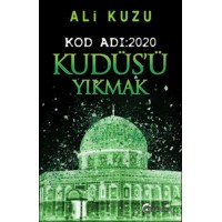 Kudüs'ü Yıkmak Kod Adı 2020