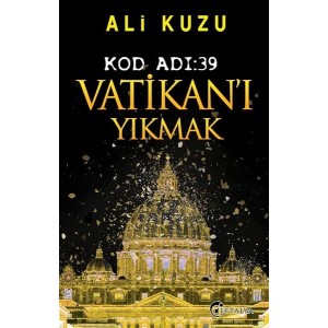 Kod Adı 39 Vatikan'ı Yıkmak