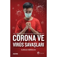 Corona ve Virüs Savaşları