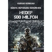 Dünya Nüfusunu Düşürmek Hedef 500 Milyon