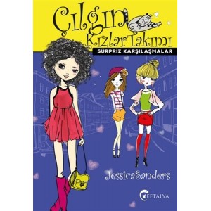 Sürpriz Karşılaşmalar Çılgın Kızlar Takımı