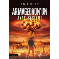 Armageddonun Ayak Sesleri