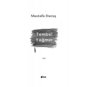 Tembel Yağmur