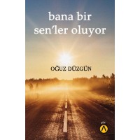 Bana Bir Senler Oluyor