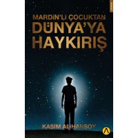 Mardinli Çocuktan Dünyaya Haykırış