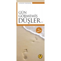 Gün Görmemiş Düşler