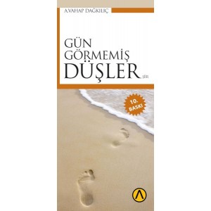 Gün Görmemiş Düşler