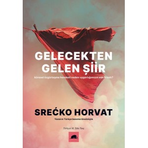 Gelecekten Gelen Şiir