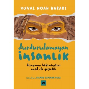 Durdurulamayan İnsanlık