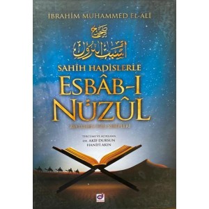 Sahih Hadislerle Esbab ı Nüzul Ayetlerin İniş Sebepleri