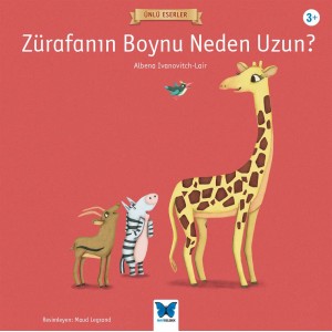 Ünlü Eserler Zürafanın Boynu Neden Uzun