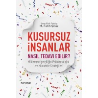 Kusursuz İnsanlar Nasıl Tedavi Edilir
