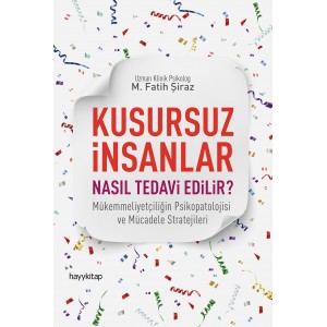 Kusursuz İnsanlar Nasıl Tedavi Edilir