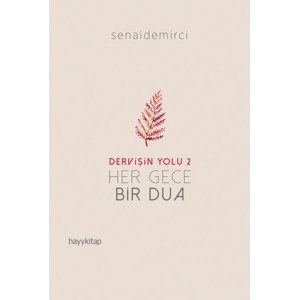 Dervişin Yolu 2 Her Gece Bir Dua
