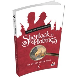 Sherlock Holmes Sussex Vampirinin Macerası