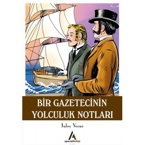Bir Gazetecinin Yolculuk Notları