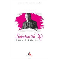 Sabahattin Ali Bütün Öyküler 4