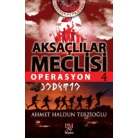 Aksaçlılar Meclisi 4 Operasyon