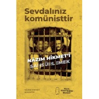 Sevdalınız Komünisttir Nazım Hikmet'i Sansürlemek