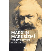 Marx'ın Marksizmi Tarih ve Devrim