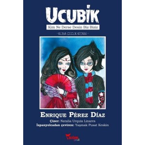 Ucubik Kim Ne Derse Desin Biz Biziz