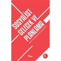 Sosyalist Gelecek ve Planlama