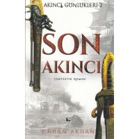Akıncı Günlükleri 2 Son Akıncı