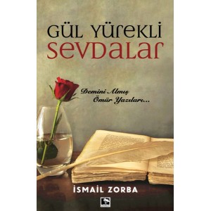 Gül Yürekli Sevdalar