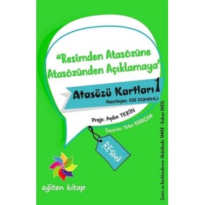 Resimden Atasözüne Atasözünden Açıklamaya Atasözü Kartları 1
