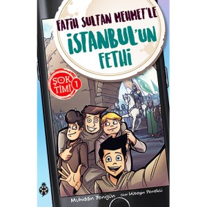 Şok Timi 1 Fatih Sultan Mehmet'Le İstanbul'Un Fethi