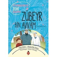 Zübeyr Bin Avvam Peygamberimizin Zeki Arkadaşı