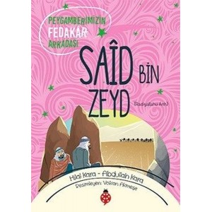 Said Bin Zeyd Peygamberimizin Fedakar Arkadaşı