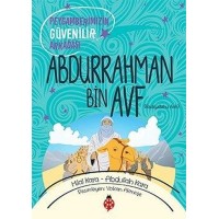 Abdurrahman Bin Avf Peygamberimizin Güvenilir Arkadaşı