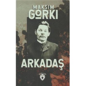 Arkadaş Maksim Gorki