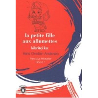 Fransızca Hikayeler Seviye 1 La Petite Fille Aux Allumettes Kibritçi Kız