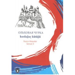 Rusca Hikayeler Seviye 2 Kızılağaç Kütüğü