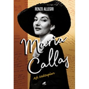 Maria Callas Aşk Mektupları