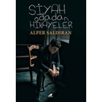 Siyah Odadan Hikayeler