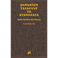 Şamanizm, Tasavvuf ve Ayahuasca
