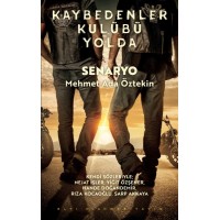Kaybedenler Kulübü Yolda Senaryo