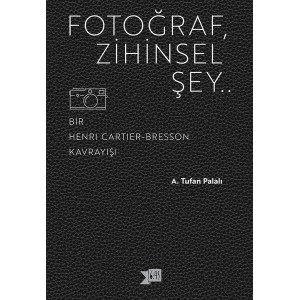 Fotoğraf, Zihinsel Şey..
