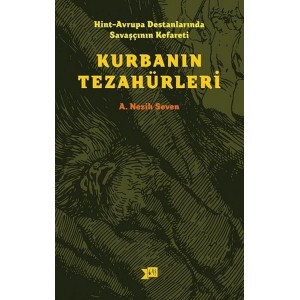 Hint Avrupa Destanlarında Savaşcının Kefareti Kurbanın Tezahürleri