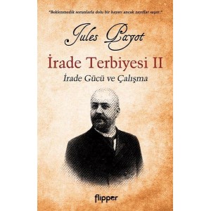 İrade Terbiyesi 2 İrade Gücü ve Çalışma